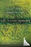 Christine Valters Paintner - The Soul's Slow Ripening