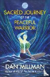 Millman, Dan - Sacred Journey of the Peaceful Warrior