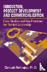 Rafinejad, Dariush - Innovation, Product Development and Commercialization