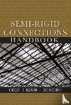  - Semi-Rigid Connections Handbook