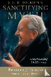 Birzer, Bradley J - J. R. R. Tolkien's Sanctifying Myth