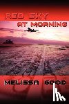 Good, Melissa - Red Sky At Morning