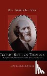 Finney, Charles - Lecture Notes on Theology; Or, Introductory Lectures for the Study of Theology.