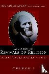 Finney, Charles - Lectures on Revivals of Religion.