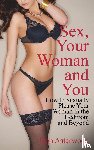 Asterwood, Don - Sex, Your Woman and You