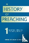 Dargan, Edwin Charles - A History of Preaching
