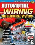 Candela, Tony - Automotive Wiring and Electrical Systems
