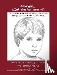 Faherty, Catherine - Asperger . . . Que Significa Para Mi?: Un Manual Dedicado a Ayudar a Ninos Y Jovenes Con Asperger O Autismo de Alto Funcionamiento