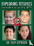 Attwood, Tony - Exploring Feelings: Anxiety