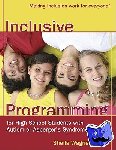 Wagner, Sheila - Inclusive Programming for High School Students with Autism or Asperger's Syndrome - Making Inclusion Work for Everyone!