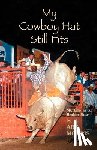 Morris, Abe - My Cowboy Hat Still Fits