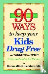 Palmiero, Karen MILICI - 90 Ways to Keep Your Kids Drug Free