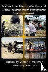  - Traumatic Incident Reduction and Critical Incident Stress Management