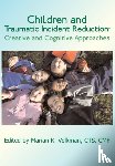  - Children and Traumatic Incident Reduction