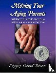 Wesson, Nancy - Moving Your Aging Parents