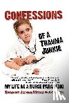 Mayo, Sherry Jones - Confessions of a Trauma Junkie