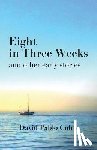 Cohn, David Pablo - Eight in Three Weeks