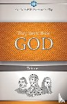 Harvey, Edwin F, Harvey, Lillian G - They Knew Their God Volume 1