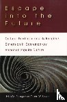 Stroup, John M., Shuck, Glenn W. - Escape into the Future
