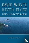 Whyte, David - RIVER FLOW