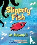 Diamond, Charlotte - Slippery Fish in Hawaii