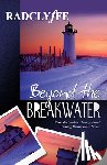 Radclyffe - Beyond the Breakwater