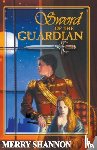 Shannon, Merry - Sword of the Guardian