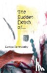 Gavronsky, Dr Serge - Sudden Death Of--