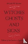 Gainer, Patrick W. - itches, Ghosts, and Signs - Folklore of the Southern Appalachians