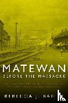 Bailey, Rebecca J. - Matewan Before the Massacre