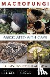 Binion, Denise E., Stephenson, Steven L., Roody, William C., Jr, Harold H. Burdsall - Macrofungi Associated with Oaks of Eastern North America