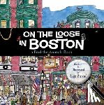 Sage Stossel - On the Loose in Boston: A Find-The-Animals Book