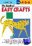 Kumon - My Book of Easy Crafts - Ages 4-5-6