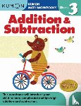 Publishing, Kumon - Kumon Grade 3 Addition & Subtraction