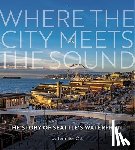 Ott, Jennifer - Where the City Meets the Sound