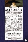 Lilly, William - Christian Astrology, Books 1 & 2