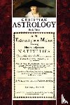 Lilly, William - Christian Astrology, Book 3