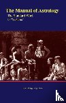 Sepharial - The Manual of Astrology, The Standard Work
