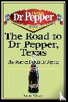 Karen Wright - The Road to Dr Pepper, Texas