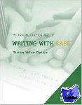 Bauer, Susan Wise - Writing with Ease: Level 2 Workbook - Level Two Workbook for Writing with Ease