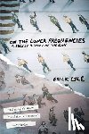 Lyle, Erick - On the Lower Frequencies