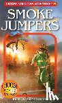 Montgomery, R. A. - Smoke Jumpers