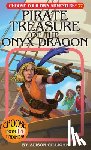 Gilligan, Alison - Pirate Treasure of the Onyx Dragon