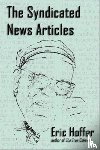 Hoffer, Eric - The Syndicated News Articles
