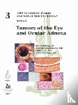 Folberg, Robert, Chevez-Barrios, Patricia, Lin, Amy Y., Millman, Tatyana - Tumors of the Eye and Ocular Adnexa