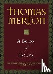 Thomas Merton - A Book of Hours