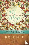 Rupp, Joyce - Fly While You Still Have Wings