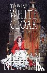 Newman, Sharan - To Wear the White Cloak: A Catherine LeVendeur Mystery