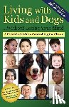 Pelar, Colleen - Living with Kids and Dogs . . . Without Losing Your Mind