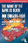 Marlowe, Dan J. - The Name of the Game is Death / One Endless Hour